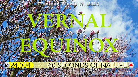 LOG Entry 24.004 Vernal Equinox