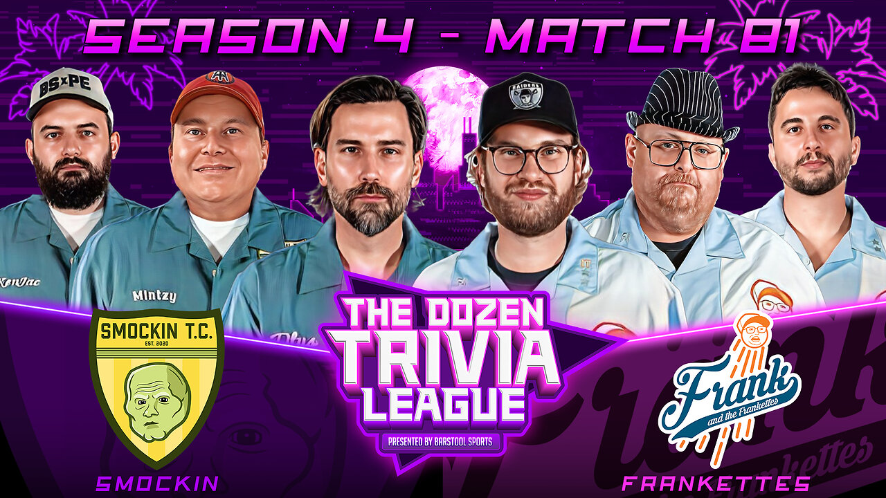 Frank & the Frankettes vs. Smockin | Match 81, Season 4 - The Dozen Trivia League