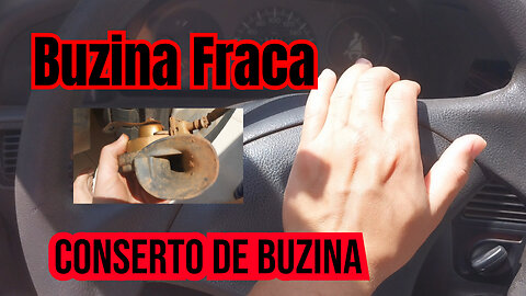 Buzina Fraca - Buzina com som baixo - Limpeza de buzina - Buzina chocha - Buzina sem som