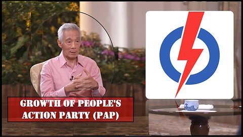 Growth of People's Action Party (PAP)