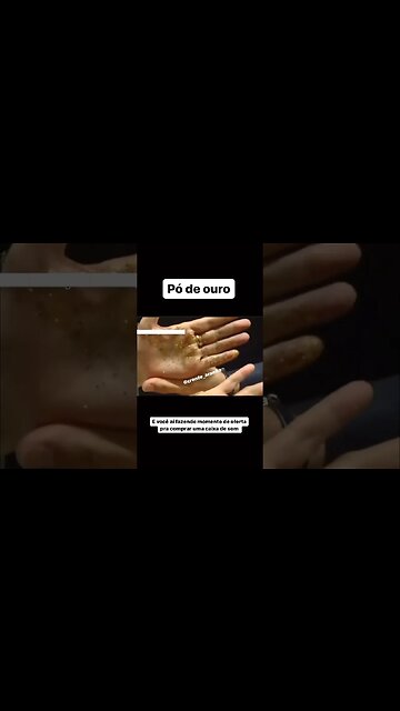 Pó de ouro? Que isso já tah demais!