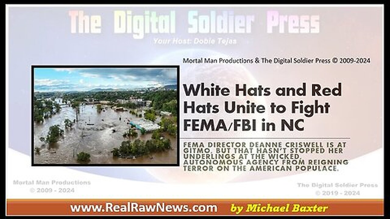 White Hats And Red Hats Join Forces Against FEMA - FBI Brigands In NC - 10-11-24..