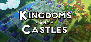 Kingdoms and castles Episode 2- getting our wall done and defending from attacks