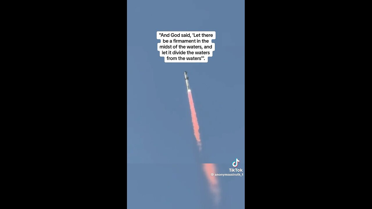 Rocket Appears To Hit The Firmament - “WATERS ABOVE”