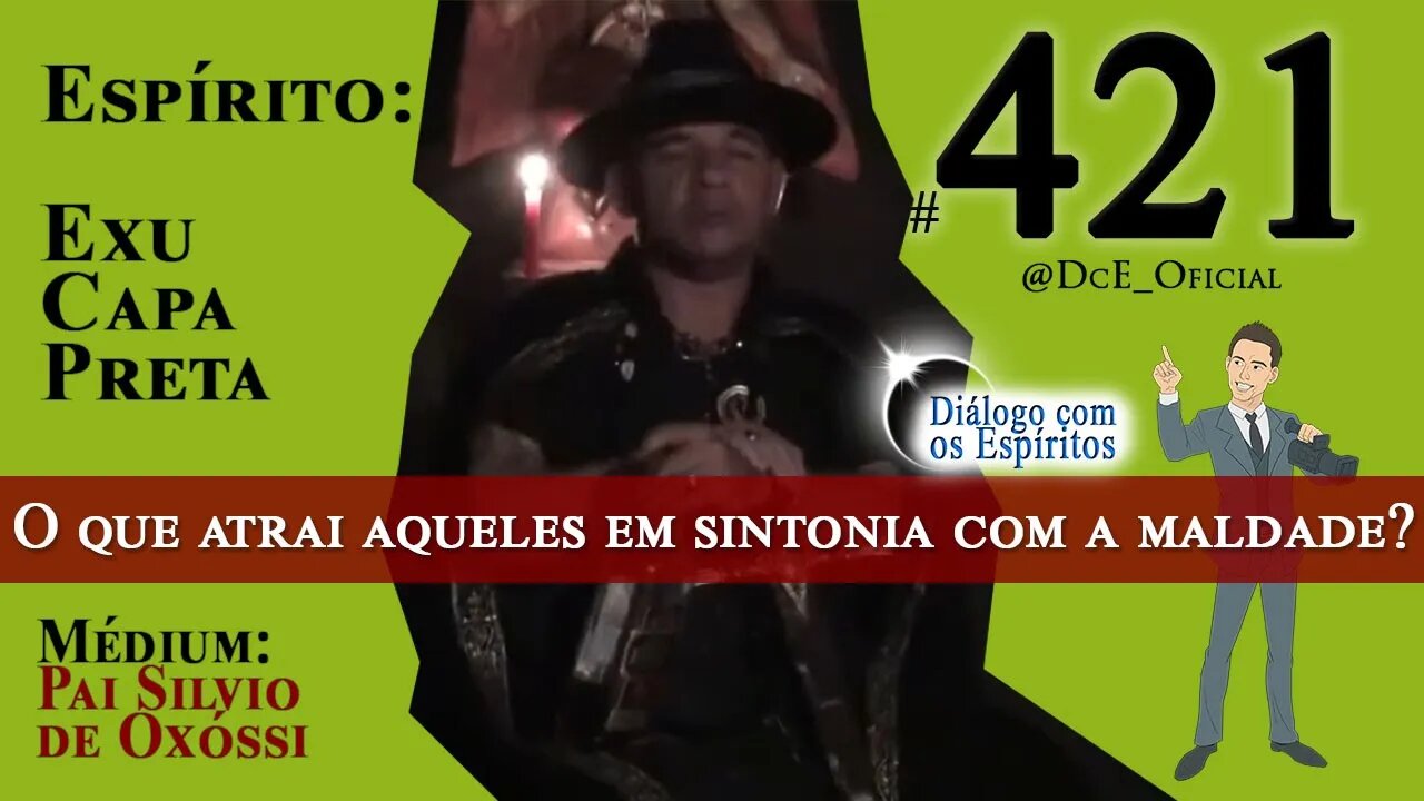 Cortes DcE #421 Entidades mais elevadas, Quem é atraído pela maldade? - Exus riem da ignorância.