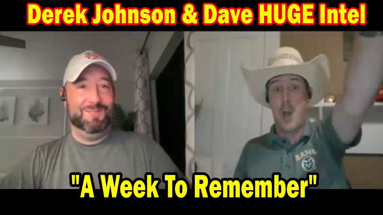 Derek Johnson & Dave HUGE Intel: "A Week To Remember"