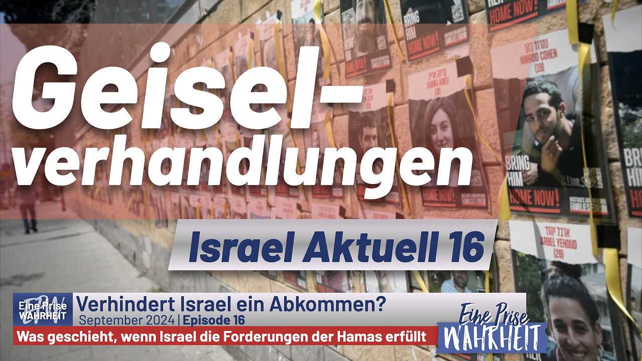 Geiselverhandlungen - Verhindert Israel die Einigung? | Israel Aktuell 16