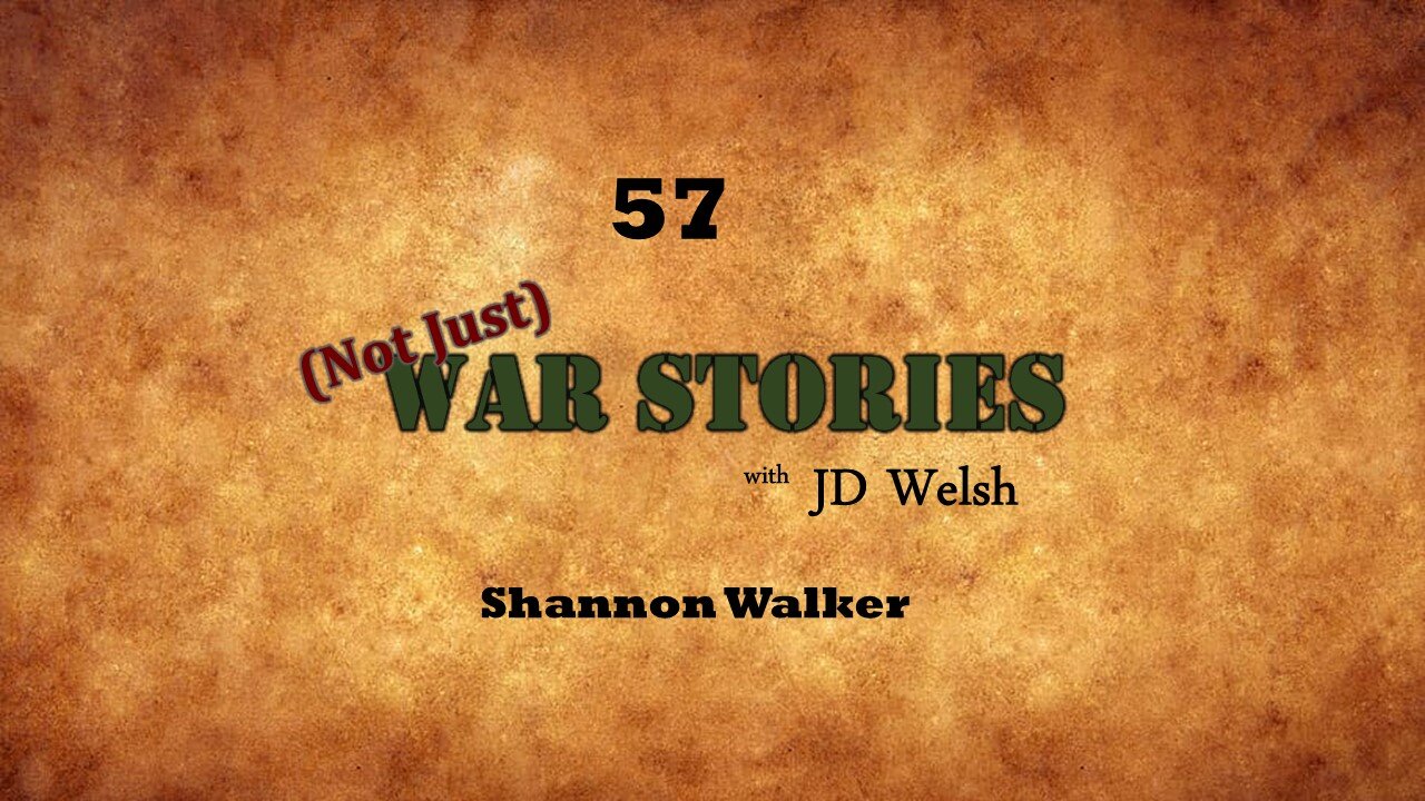 (Not Just) War Stories - Shannon Walker