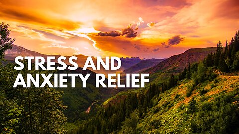 Stress and Anxiety Relief | Healing for Sleep, Detox Negative Emotions.