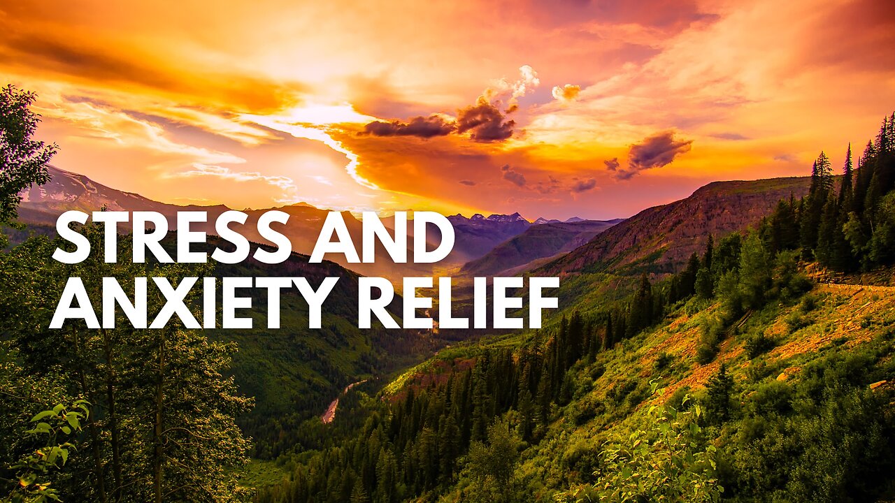 Stress and Anxiety Relief | Healing for Sleep, Detox Negative Emotions.
