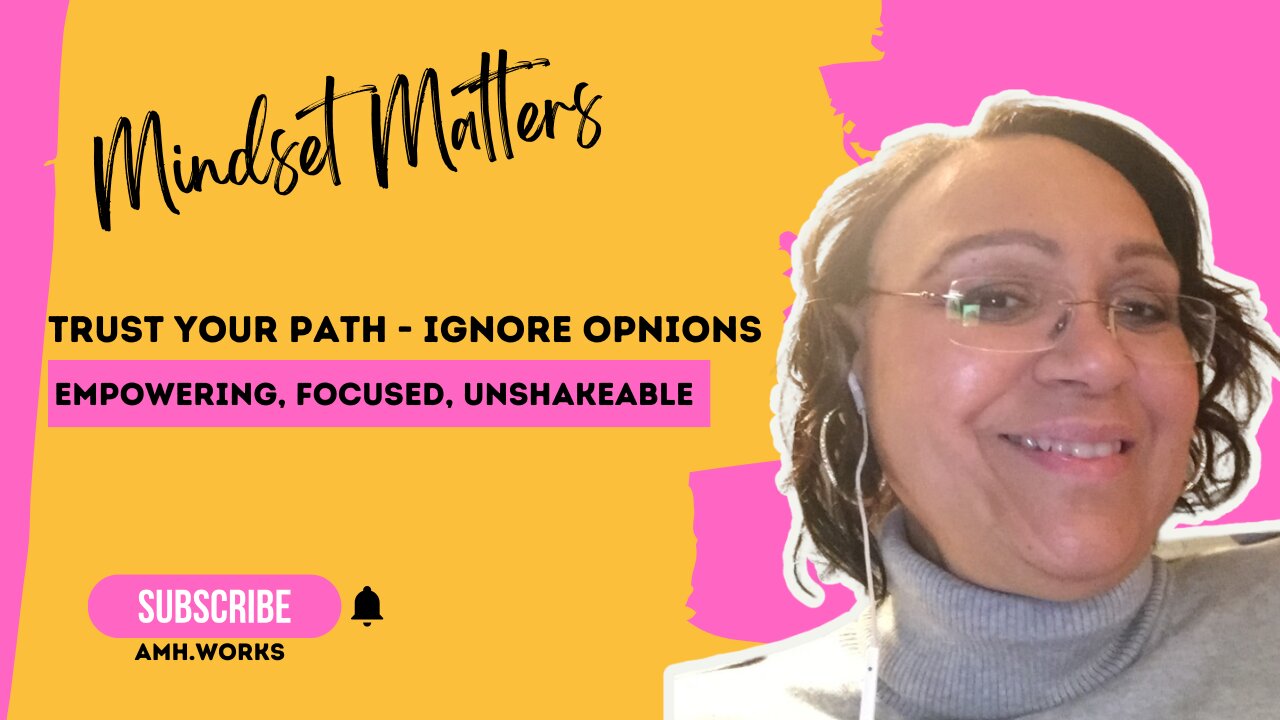 How to Ignore Others' Opinions | 3 Steps for a Stronger Mindset - Mindset Matters