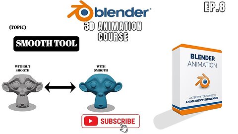 Blender 3.5 Tutorial - 3D Animation Course - Episode 8 - Smooth Tool - By (KUKRI) In Hindi/Urdu