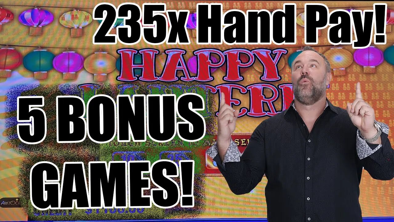 Happy Lantern - 5 Bonus GAMES!!! 235x Jackpot!