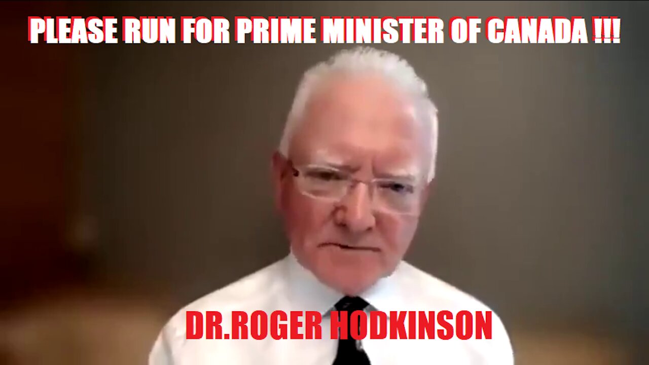 Canadian OXFORD PhD Dr. Roger Hodkinson "IT'S ALL BEEN A PACK OF LIES" (RUMBLE SUPPRESSED VIDEO)