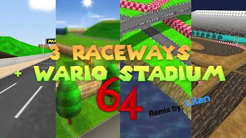 [500+ sub special] 3 Raceways + Wario Stadium (Mario Kart 64) - Remix by Lilan, 2023