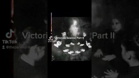 Victorian Seance Part II
