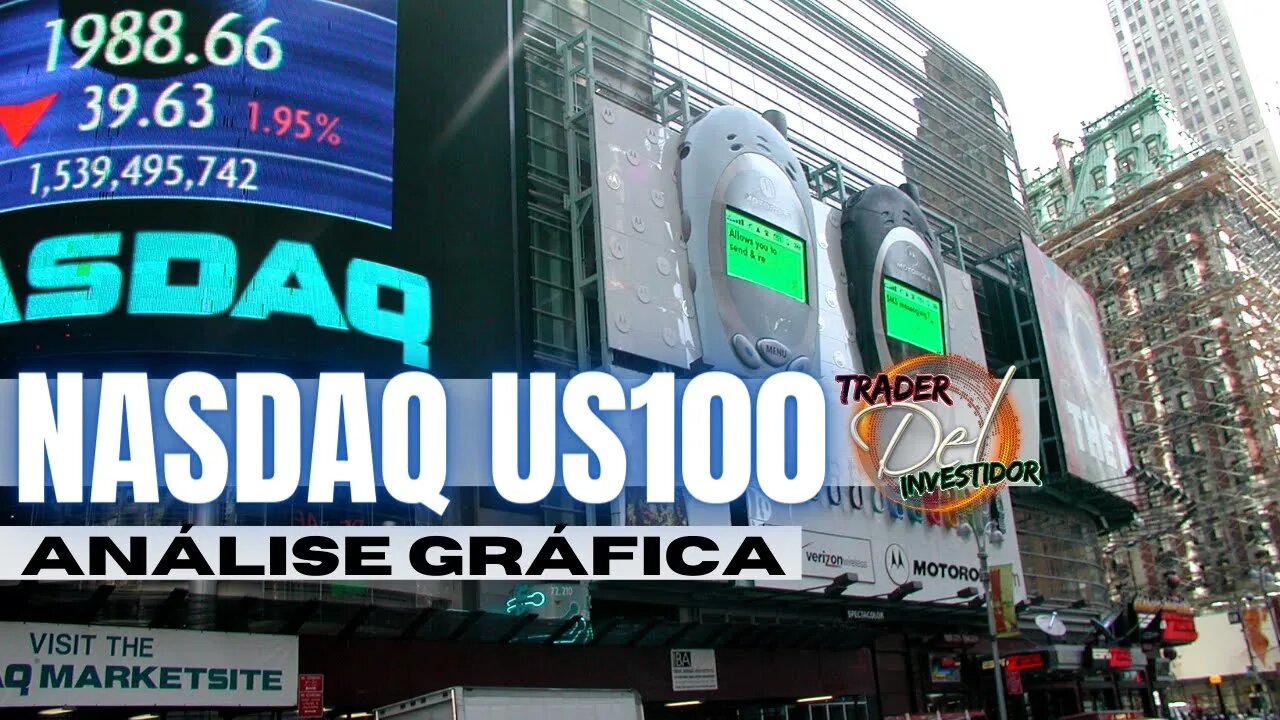 US100 Nasdaq Hoje - ANÁLISE GRÁFICA INVESTIMENTOS INTERNACIONAIS E DAY TRADE