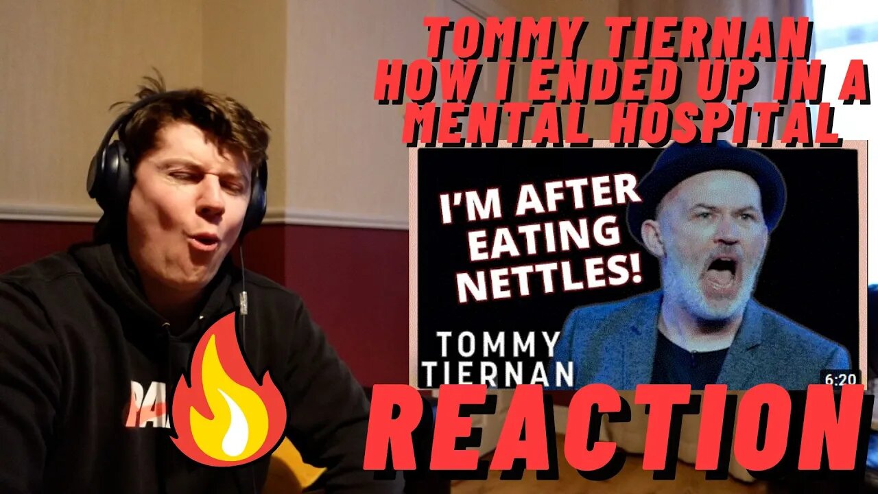 TOMMY TIERNAN - How I Ended Up In A Mental Hospital ((IRISH REACTION!!))