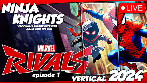 Marvel Rivals Ninja Knights Live Episode 1 #marvelrivals #gaming #gamingcommunity #livestream