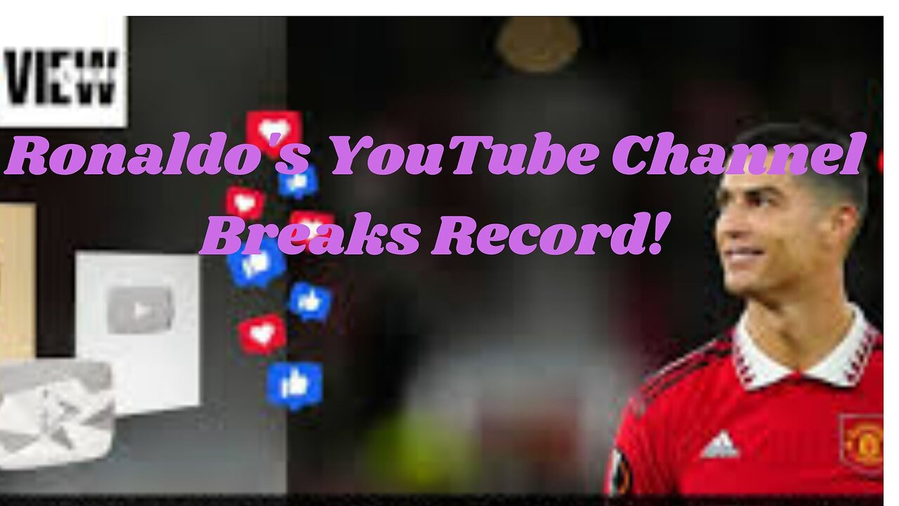 Cristiano Ronaldo's YouTube Channel Breaks Record!