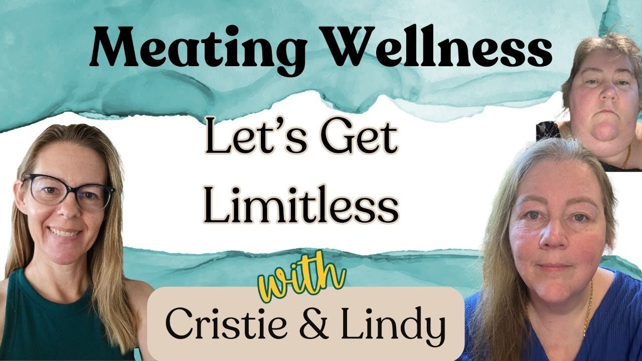 Let's Get Limitless with @MeatingWellness