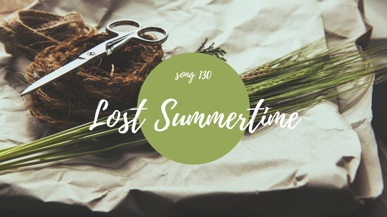 Lost Summertime (song 130, piano, drums, ragtime, music)