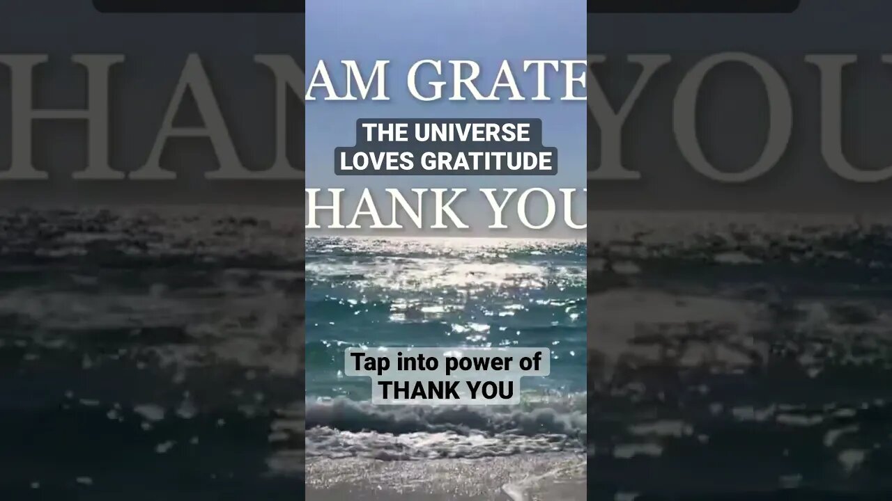 TAP INTO POWER OF THANKYOU#positiveaffirmations #gratitudeaffirmations #shorts🌊🔥🦋🧖‍♀️🧖🏿‍♂️🧖🏾