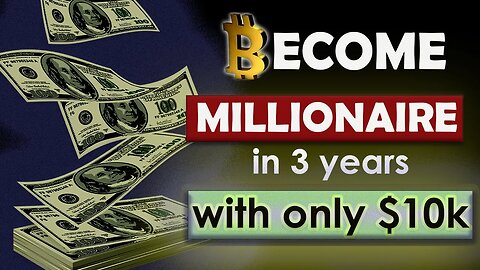 Become Millionaire In 3 Years With Only $10k In 3 Crypto Projects