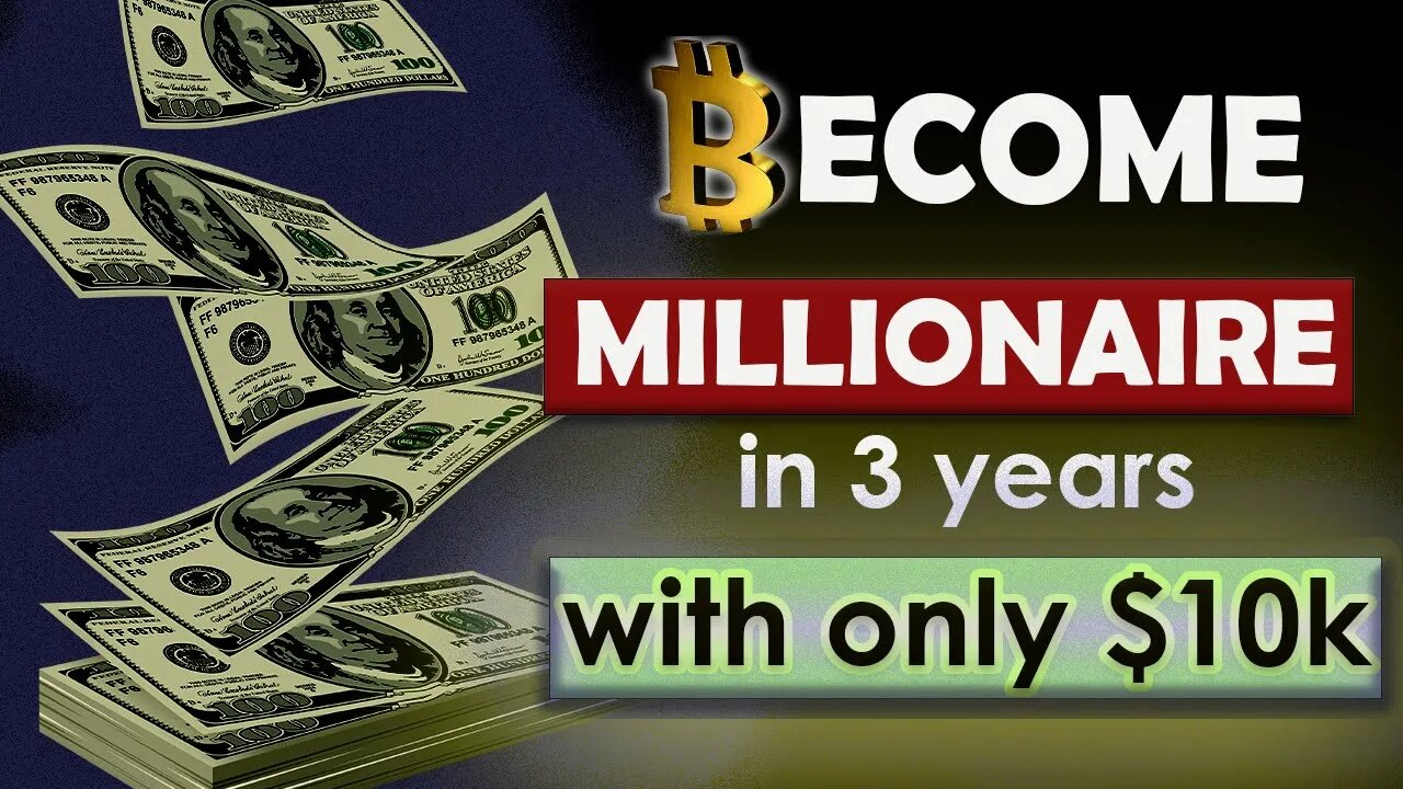 Become Millionaire In 3 Years With Only $10k In 3 Crypto Projects