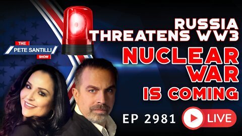 Russia Threatens WW3! "Nuclear War Is Coming"! - Pete Santilli Must Video