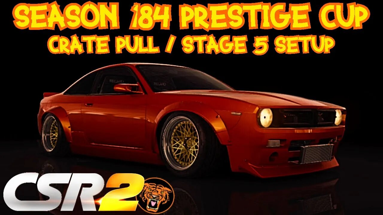 CSR2 Season 184 Prestige Cup: Crate Pull & Stage 5 Setup