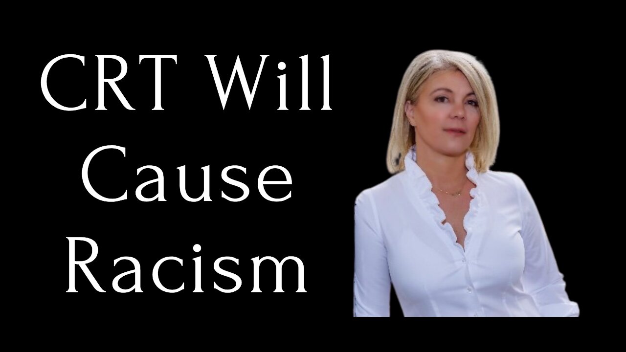 CRT Will Cause Racism