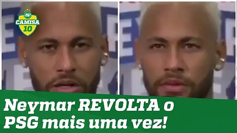 Precisava? Essa fala do Neymar sobre o Barcelona REVOLTOU o PSG!