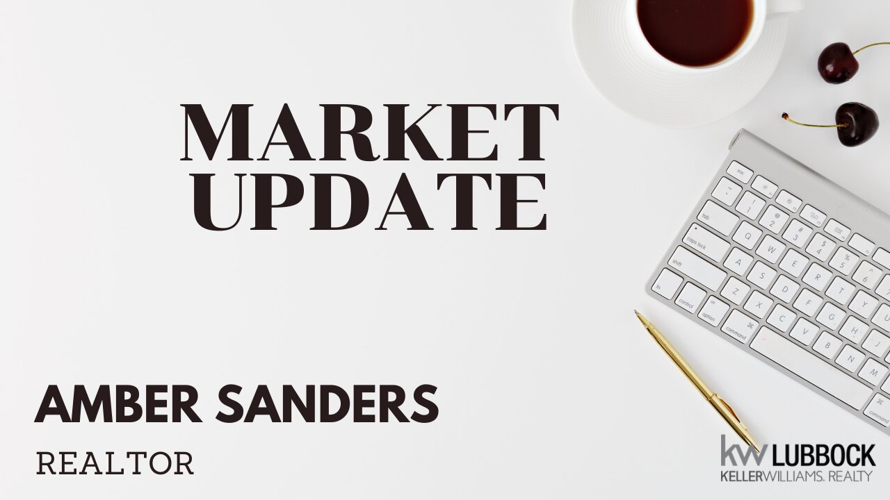 Lubbock Real Estate Market Update May 12th 2021