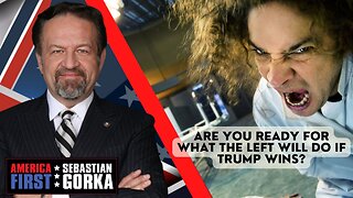 Are you ready for what the Left will do if Trump wins? Sebastian Gorka on AMERICA First