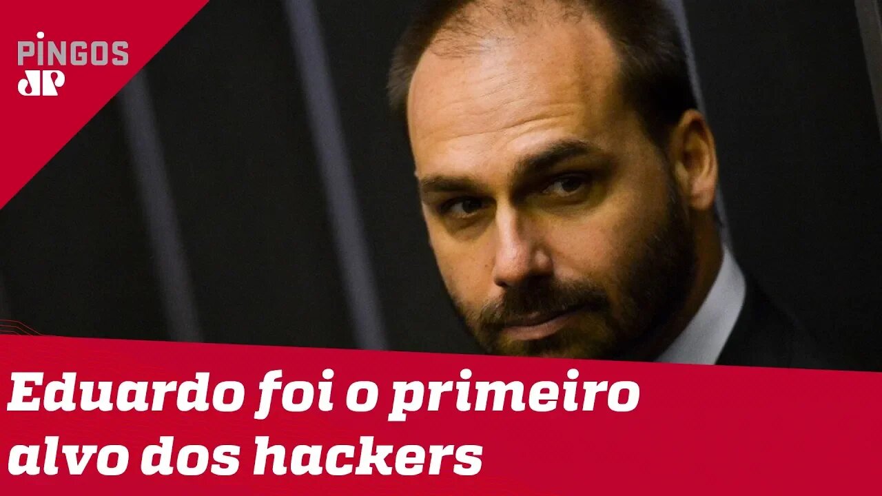 Primeiro alvo dos hackers foi Eduardo Bolsonaro