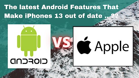 The Latest Android Features That Make It superior to iphone