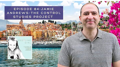 Episode 84-Jamie Andrews-The Control Studies Project