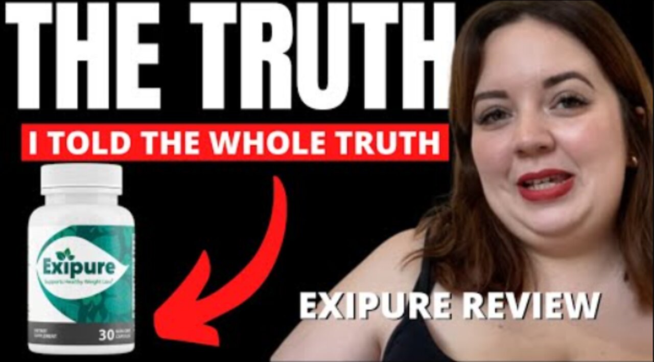 EXIPURE Exipure Review THE TRUTH! Exipure Weight Loss EXIPURE REVIEW 2