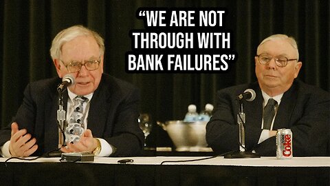 Charlie Munger & Warren Buffett Caution About The Banking Crisis