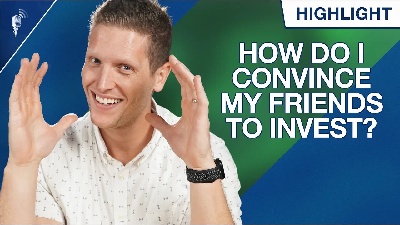 How Do I Convince My Friends to Invest While They Are Young?
