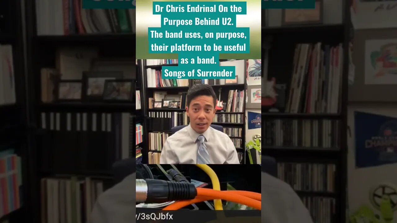 Dr Chris Endrinal U2 Songs of Surrender. The band uses their platform to be useful as a band.