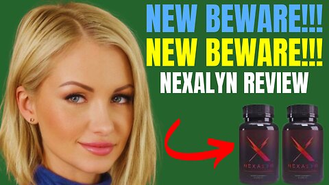 Nexalyn Review