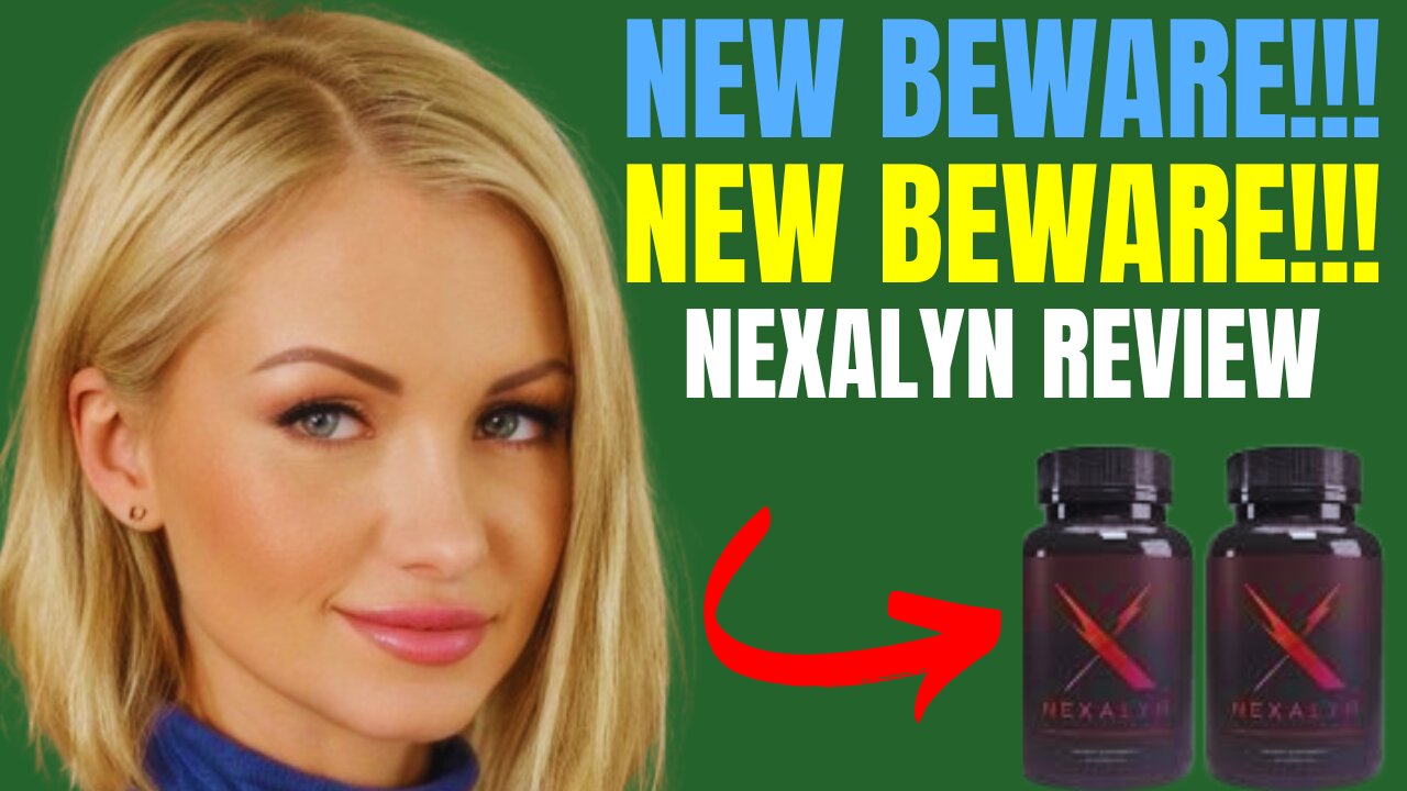 Nexalyn Review