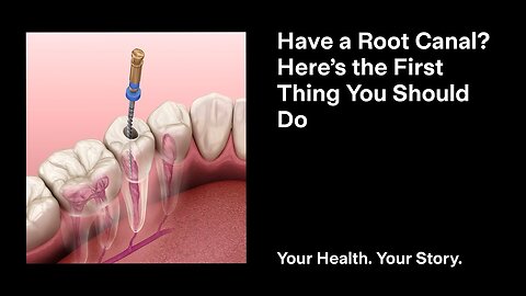 Have a Root Canal? Here’s the First Thing You Should Do