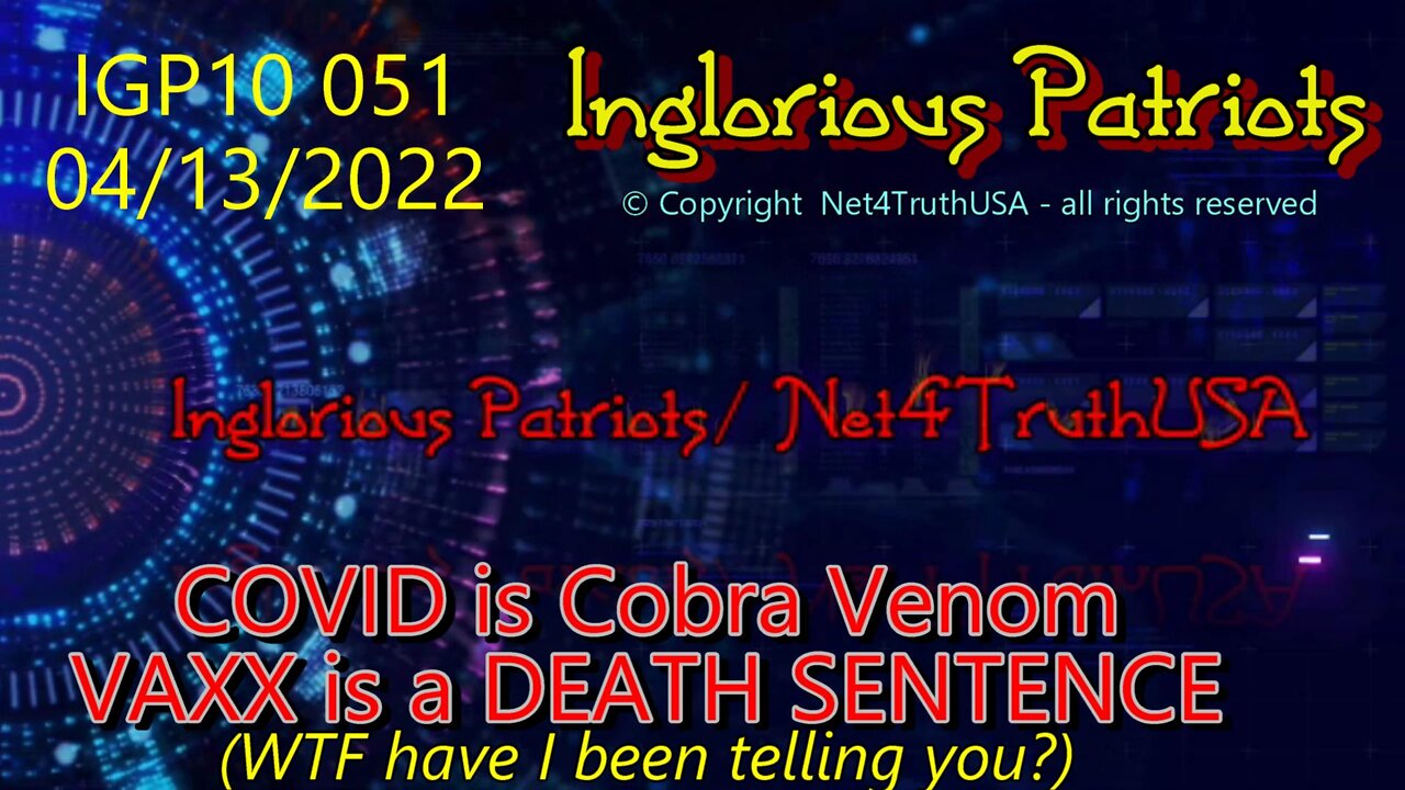 IGP10 051 - COVID VAXX is RNA-engineered Cobra venom