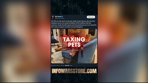 The Globalists Want To Tax Your Dog To Save The Earth - Alex Jones on X