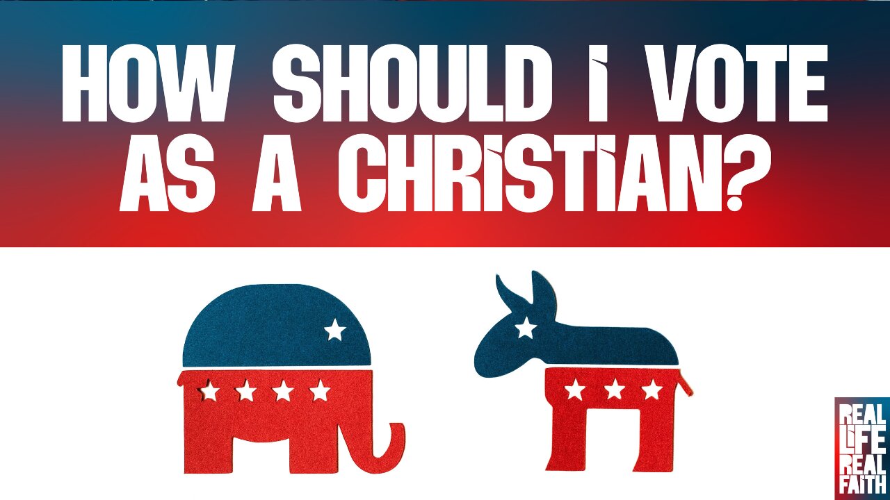 How Should I Vote As A Christian?