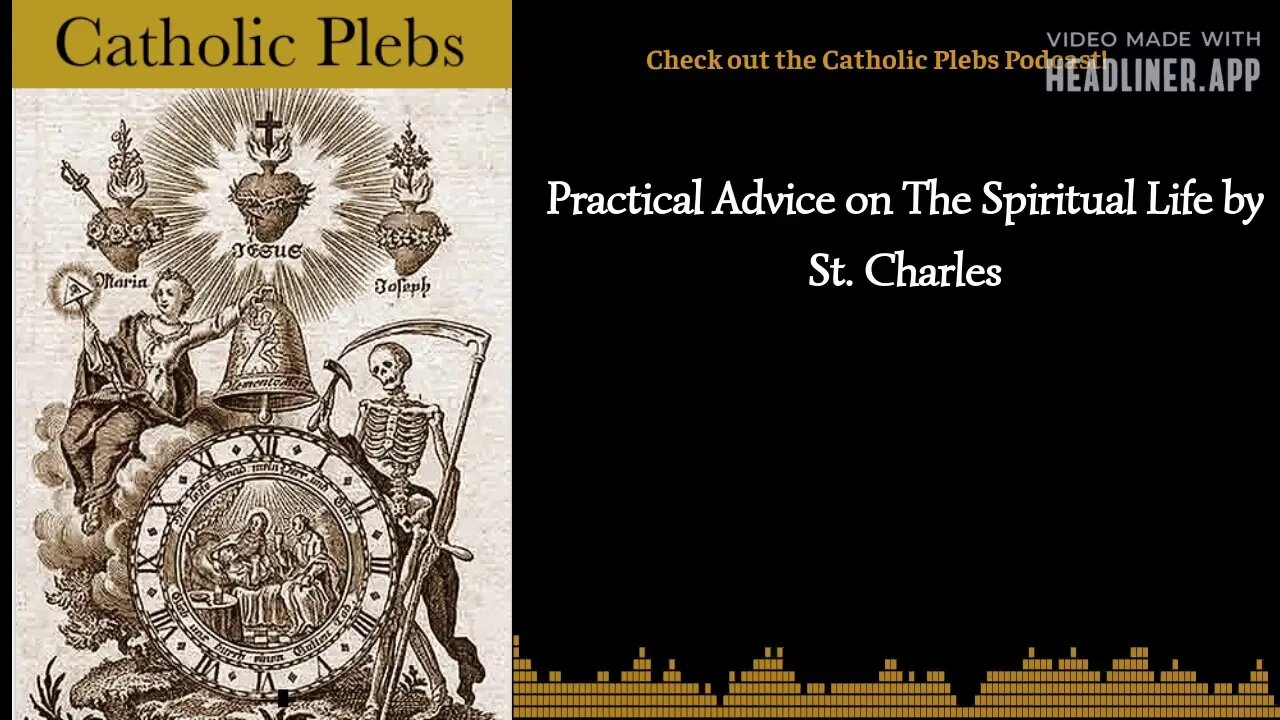 Pratical Advice on The Spiritual Life by St. Charles