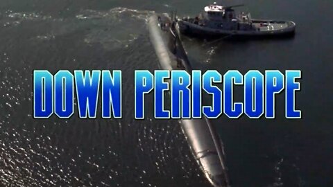 Down Periscope (1996) ~ Full Movie ~